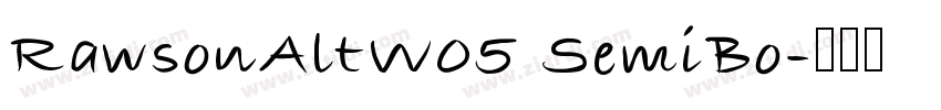 RawsonAltW05 SemiBo字体转换